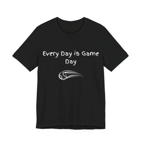 every day is game day unisex t shirt.