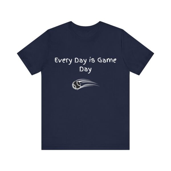 every day is game day unisex t shirt.