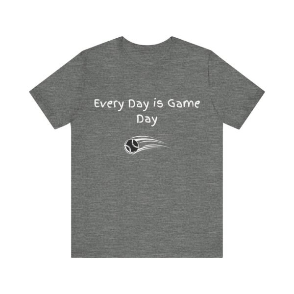 every day is game day unisex t shirt.