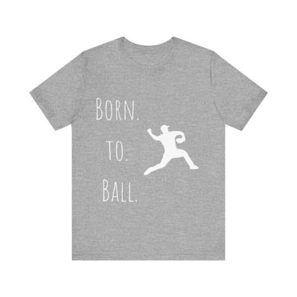 born to ball unisex sports tee