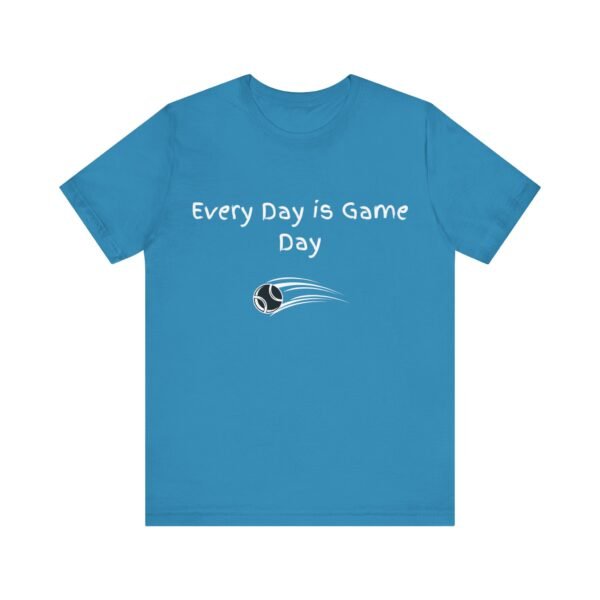 every day is game day unisex t shirt.