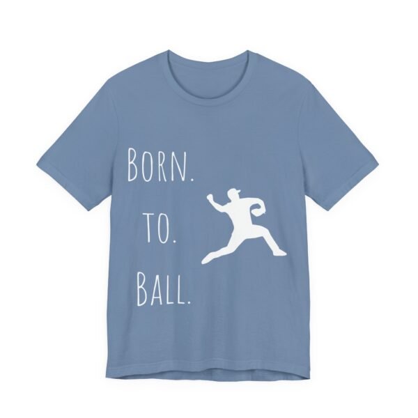 born to ball unisex sports tee