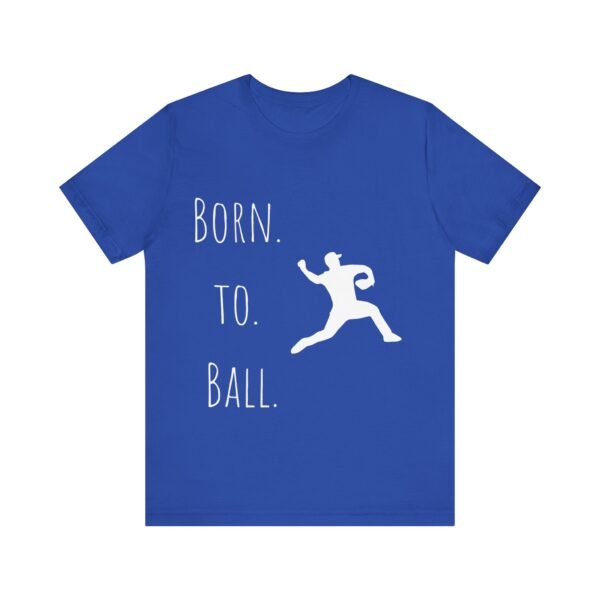 born to ball unisex sports tee